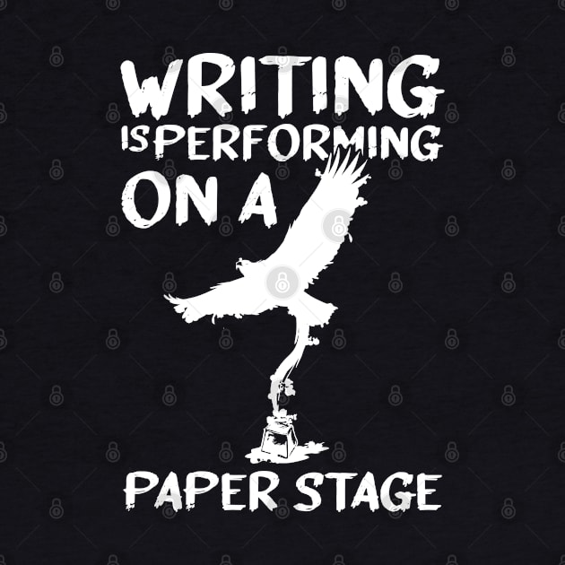 Writing is Performing on a Paper Stage Author Writers Gifts by Riffize